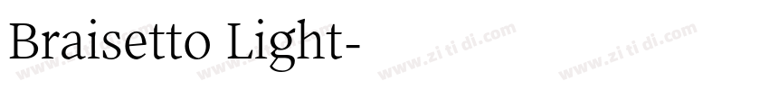 Braisetto Light字体转换